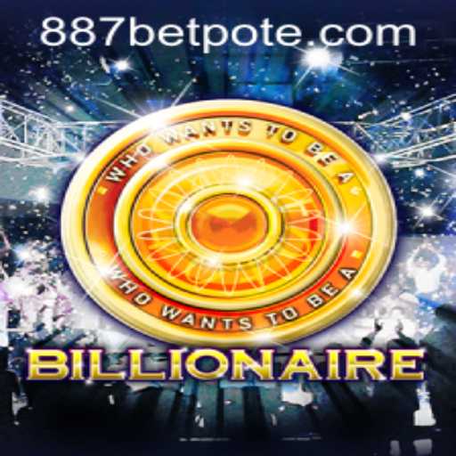 Exploring the World of Billionaire: A Comprehensive Guide to the Game with 887bet PH Login