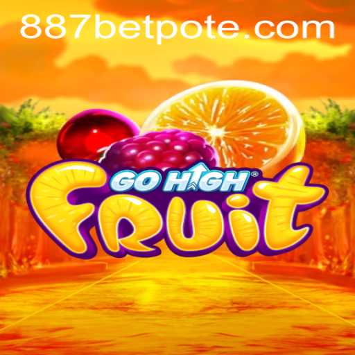 Exciting Gameplay Awaits in GoHighFruit with 887bet PH Login